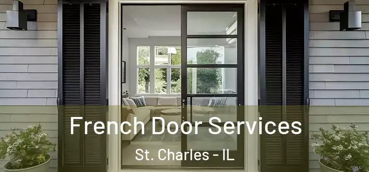 French Door Services St. Charles - IL
